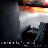 Serenity's End : Another Day of Misery